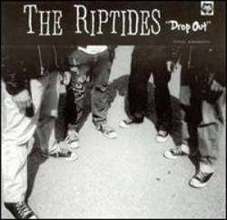 The Riptides : Drop Out